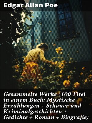 cover image of Gesammelte Werke (100 Titel in einem Buch